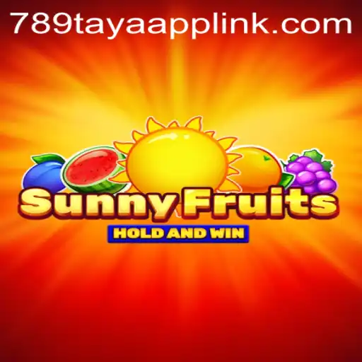 Dive into the Exciting World of SunnyFruits with 789TAYA.COM